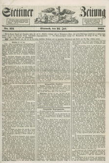 Stettiner Zeitung. 1855, No. 171 (25 Juli)