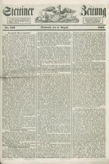 Stettiner Zeitung. 1855, No. 183 (8 August)