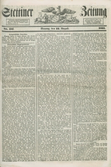 Stettiner Zeitung. 1855, No. 187 (13 August)