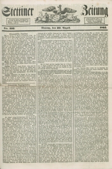 Stettiner Zeitung. 1855, No. 193 (20 August)