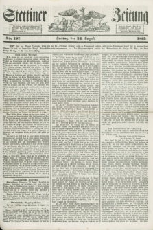 Stettiner Zeitung. 1855, No. 197 (24 August)