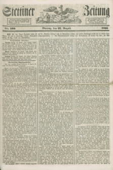Stettiner Zeitung. 1855, No. 199 (27 August)