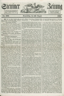 Stettiner Zeitung. 1855, No. 202 (30 August)