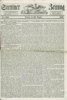 Stettiner Zeitung. 1855, No. 203 (31 August)