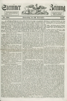 Stettiner Zeitung. 1855, No. 214 (13 September)