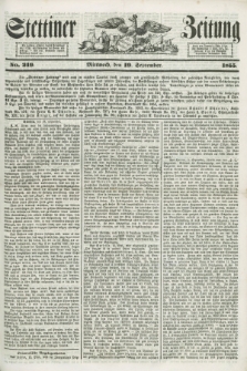 Stettiner Zeitung. 1855, No. 219 (19 September)