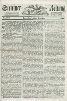 Stettiner Zeitung. 1855, No. 220 (20 September)