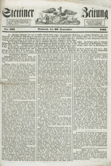 Stettiner Zeitung. 1855, No. 225 (26 September)