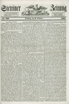 Stettiner Zeitung. 1855, No. 230 (2 Oktober)