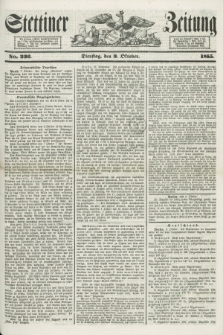 Stettiner Zeitung. 1855, No. 236 (9 Oktober)
