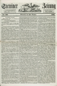 Stettiner Zeitung. 1855, No. 237 (10 Oktober)