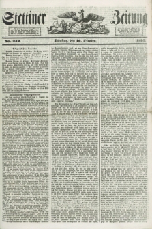 Stettiner Zeitung. 1855, No. 242 (16 Oktober)