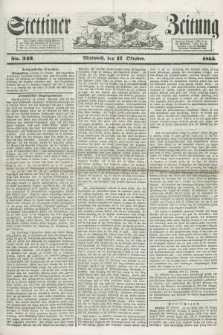 Stettiner Zeitung. 1855, No. 243 (17 Oktober)