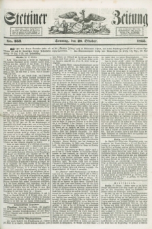 Stettiner Zeitung. 1855, No. 253 (28 Oktober)