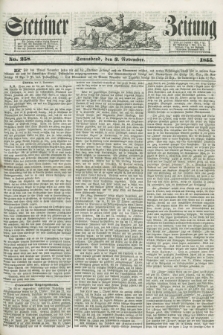 Stettiner Zeitung. 1855, No. 258 (3 November)