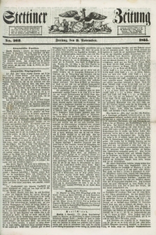 Stettiner Zeitung. 1855, No. 263 (9 November)