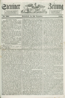 Stettiner Zeitung. 1855, No. 264 (10 November)