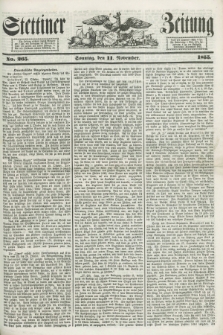 Stettiner Zeitung. 1855, No. 265 (11 November)