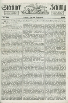 Stettiner Zeitung. 1855, No. 281 (30 November)