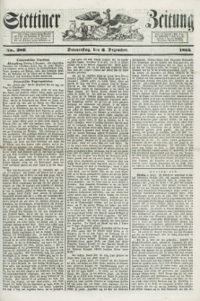 Stettiner Zeitung. 1855, No. 286 (6 Dezember)