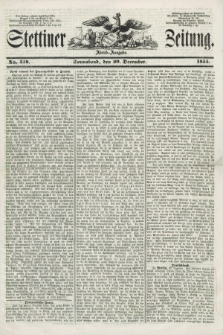 Stettiner Zeitung. 1855, No. 318 (29 December) - Abend-Ausgabe
