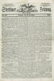 Stettiner Zeitung. 1855, No. 319 (30 December) - Morgen-Ausgabe + dod.