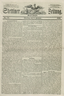 Stettiner Zeitung. 1856, No. 59 (5 Februar) - Morgen-Ausgabe