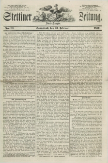 Stettiner Zeitung. 1856, No. 92 (23 Februar) - Abend-Ausgabe