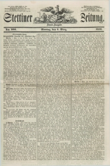 Stettiner Zeitung. 1856, No. 106 (3 März) - Abend-Ausgabe