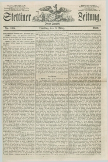 Stettiner Zeitung. 1856, No. 108 (4 März) - Abend-Ausgabe