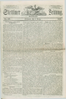 Stettiner Zeitung. 1856, No. 110 (5 März) - Abend-Ausgabe