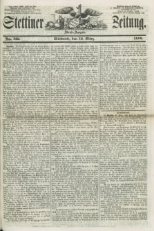 Stettiner Zeitung. 1856, No. 122 (12 März) - Abend-Ausgabe