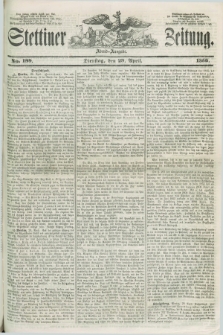 Stettiner Zeitung. 1856, No. 199 (29 April) - Abend-Ausgabe