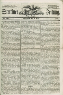Stettiner Zeitung. 1856, No. 204 (3 Mai) - Morgen-Ausgabe