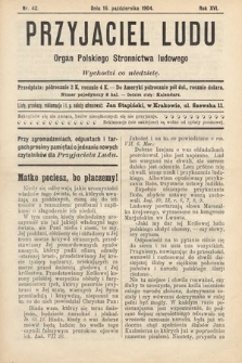 Przyjaciel Ludu : organ Polskiego Stronnictwa Ludowego. 1904, nr 42