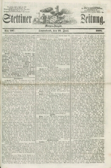 Stettiner Zeitung. 1856, No. 287 (21 Juni) - Morgen-Ausgabe