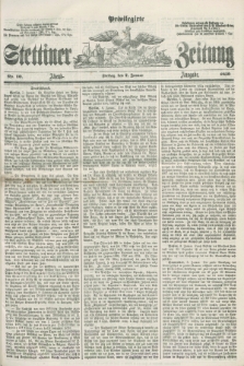 Privilegirte Stettiner Zeitung. 1859, No. 10 (7 Januar) - Abend-Ausgabe
