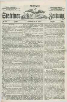 Privilegirte Stettiner Zeitung. 1859, No. 24 (15 Januar) - Abend-Ausgabe