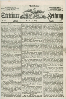 Privilegirte Stettiner Zeitung. 1859, No. 35 (22 Januar) - Morgen-Ausgabe