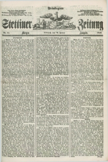 Privilegirte Stettiner Zeitung. 1859, No. 41 (26 Januar) - Morgen-Ausgabe