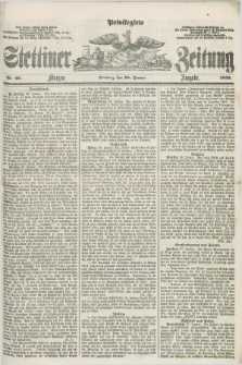 Privilegirte Stettiner Zeitung. 1859, No. 49 (30 Januar) - Morgen-Ausgabe