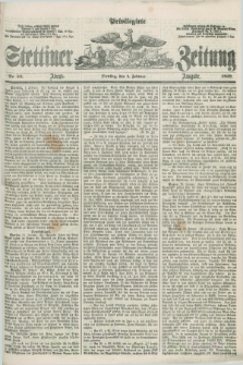 Privilegirte Stettiner Zeitung. 1859, No. 52 (1 Februar) - Abend-Ausgabe