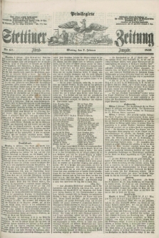 Privilegirte Stettiner Zeitung. 1859, No. 62 (7 Februar) - Abend-Ausgabe