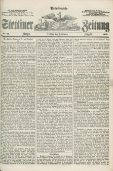 Privilegirte Stettiner Zeitung. 1859, No. 63 (8 Februar) - Morgen-Ausgabe