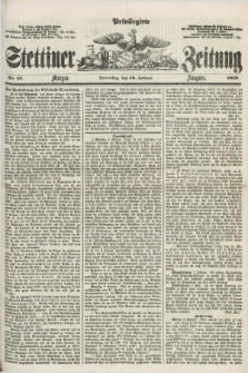 Privilegirte Stettiner Zeitung. 1859, No. 67 (10 Februar) - Morgen-Ausgabe