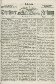 Privilegirte Stettiner Zeitung. 1859, No. 68 (10 Februar) - Abend-Ausgabe