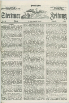 Privilegirte Stettiner Zeitung. 1859, No. 74 (14 Februar) - Abend-Ausgabe