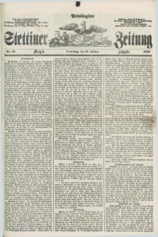 Privilegirte Stettiner Zeitung. 1859, No. 79 (17 Februar) - Morgen-Ausgabe