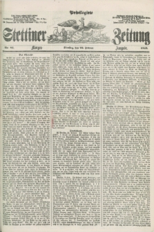Privilegirte Stettiner Zeitung. 1859, No. 87 (22 Februar) - Morgen-Ausgabe