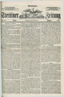 Privilegirte Stettiner Zeitung. 1859, No. 90 (23 Februar) - Abend-Ausgabe